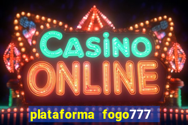 plataforma fogo777    confi  vel